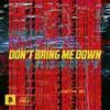 About Don't Bring Me Down Song