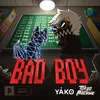 BAD BOY