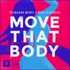 About Move That Body Song
