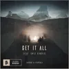 About Get It All (feat. Emily Hendrix) Song