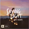 Saving Light (Hixxy Remix) [feat. HALIENE]