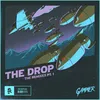 THE DROP (Slippy Remix)