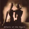 Affairs Of The Heart A