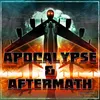 Apocalypse and Aftermath