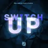 About Switch Up Song