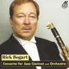 Concerto for Jazz Clarinet and Orchestra