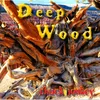 Deep Wood Overture