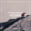 Axe to Grind-Extended Mix