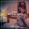 About Out of My Body-Extended Mix Song
