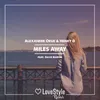 Miles Away-Extended Mix