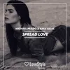 About Spread Love-Extended Mix Song