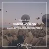 World Hold On-Michael Prado Radio Mix