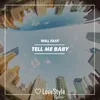 About Tell Me Baby-Extended Mix Song