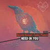 Need You In-Ryan Dupree Remix