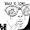 What Is Love?-Extended Mix