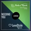 Needing You-Extended Mix