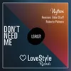 Don't Need Me-Eldar Stuff Remix
