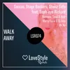 Walk Away-Marty Fame & DJ Lvov Remix