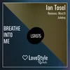 Breathe into Me-Extended Mix