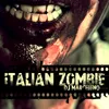 Italian Zombie-Instrumental Trance Dance
