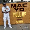 About Pull up (Remix) (feat. Yo Lynch) Song