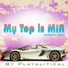 About My Top is Mia (feat. Haze) Song