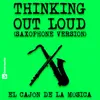 Thinking out Loud-Sax & Flute Version