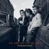 About We Are the Young Men Song