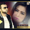 About Ki Khataa Song