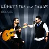 About Gel Gel (feat. Yaşar) Song