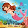 About Bajo el Mar-La Sirenita Song