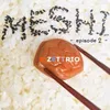 Meshi Episode2