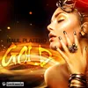 About Gold (feat. Jerry Daley)-Club Mix Song