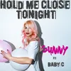 About Hold Me Close Tonight Song