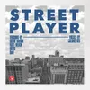 Street Player