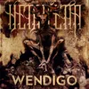 About Wendigo Song