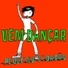 About Vem Dançar Song