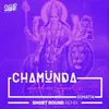 About Chamunda-Short Round Remix Song