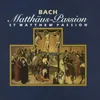 St. Matthew Passion, BWV 244 Part 2: 30. Aria (Alto, Chorus) "Ach nun ist mein Jesu hin"