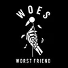 About Worst Friend Song