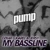 My Bassline-Oscar Piebbal Attack Remix