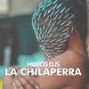 La Chilaperra