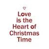 Love Is the Heart of Christmas Time