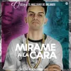 About Mirame a la Cara Song