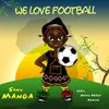 We Love Football-Clip Version