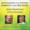 Sobriety, Recovery, Meditation and Spirituality (Abridged)