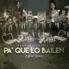 Pa' Que Lo Bailen-Remix
