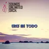 About Eres Mi Todo Song