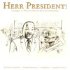 Herr President