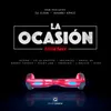 About La Ocasión-Remix Song
